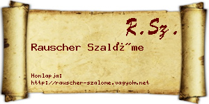 Rauscher Szalóme névjegykártya
